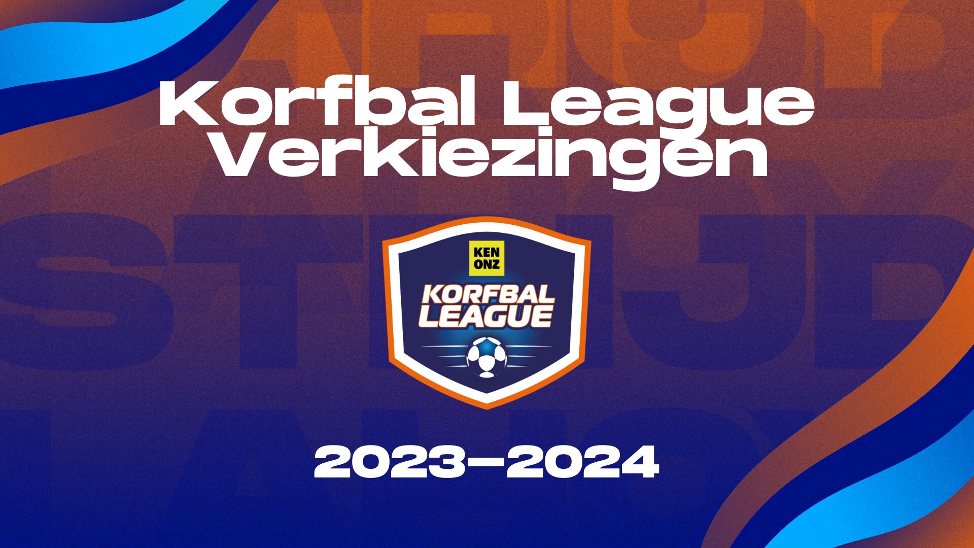 Korfbal Leagueverkiezingen 2023/2024